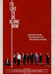 Я хотел бы побыть один (2019)