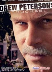 Дрю Питерсон: Неприкасаемый (2012)