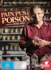 BBC: История возникновения лекарств. Яд (2013)