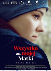 Всё ради мамы (2019)