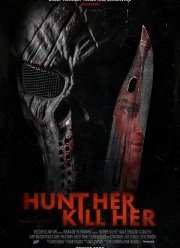 Травите её, убейте её! (2022)