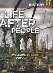 Жизнь после людей (1-3 Сезон)