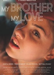 Мой брат, моя любовь (2018)