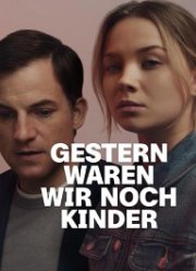 Ещё вчера мы были детьми... (2022)