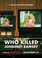 Нераскрытое дело: Кто убил Джонбенет Рэмси (2024)