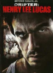 Серийный убийца: Генри Ли Лукас / Бродяга Генри Ли Лукас (2009)