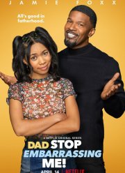 Папа, перестань меня позорить (2021)