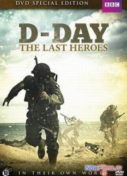 BBC. Последние герои высадки в Нормандии (2013)