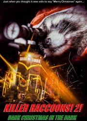 Еноты-убийцы 2: Мрачное рождество во мраке (2019)