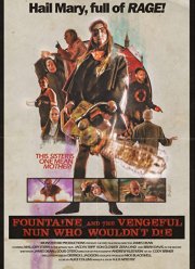 Фонтейн и мстительная монахиня, которая не умирает (2021)