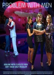 Что не так с мужчинами? (2019)