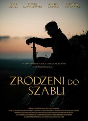 Рождённые с саблей (2019)