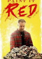 Покрась это красным (2018)
