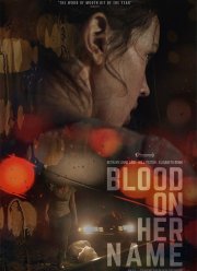 Кровь на её имени (2019)