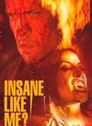 Такой же безумный, как я? (2024)