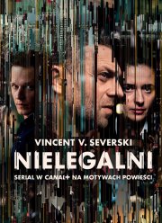 Нелегалы (2018)