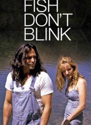Рыба не моргает (2002)