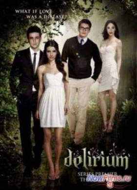 Сериал Делириум (2014)